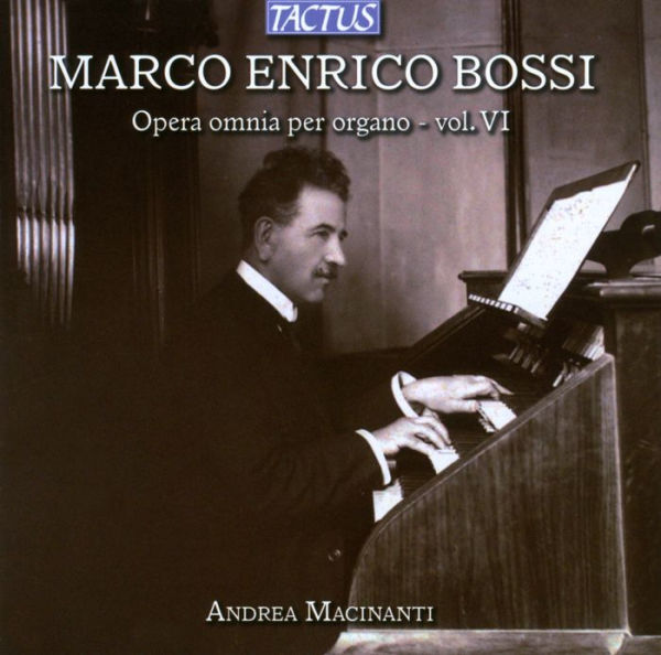 Marco Enrico Bossi: Opera omnia per organo