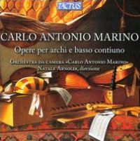 Carlo Antonio Marino: Opere per archi e basso continuo