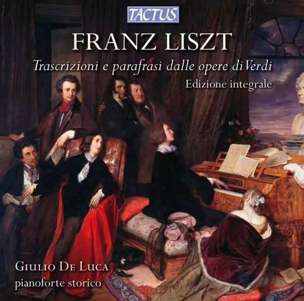 Liszt: Trascrizioni e parafrasi dalle opere di Verdi