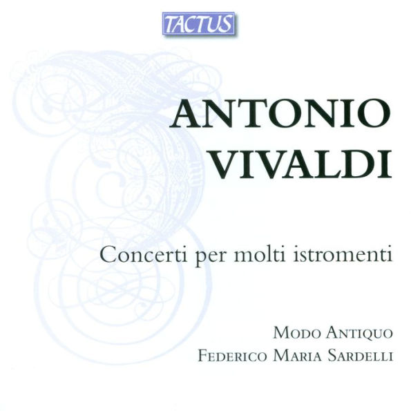 Vivaldi: Concerti per molti istromenti