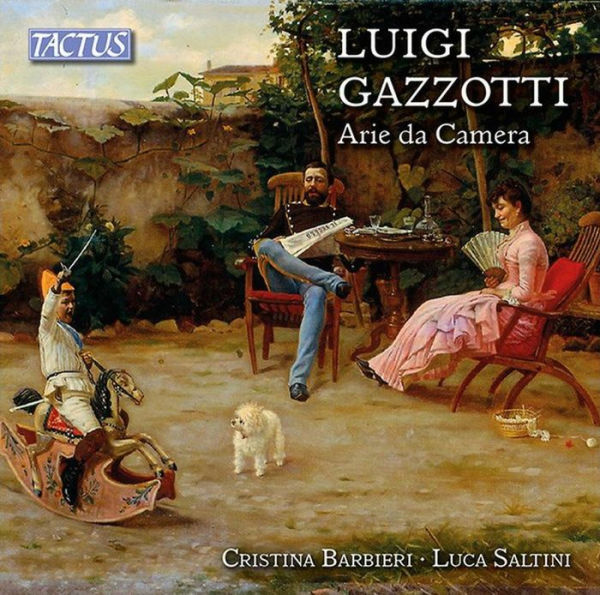 Luigi Gazzotti: Arie da Camera