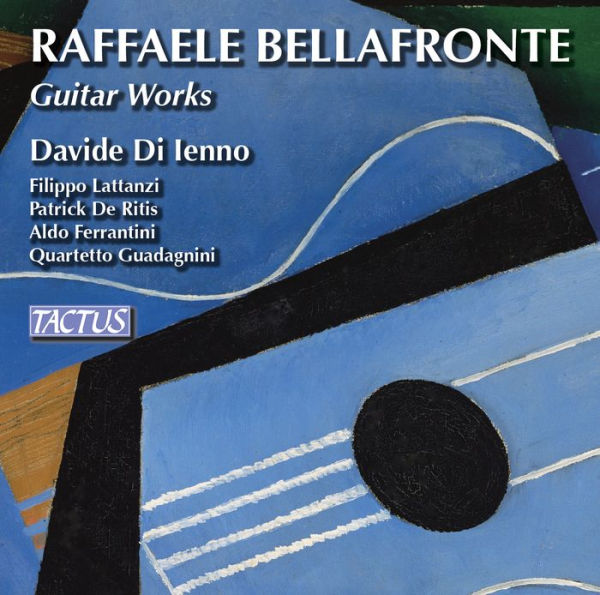 Raffaele Bellafronte: Guitar Works