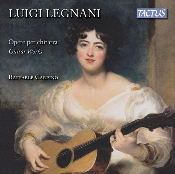 Luigi Legnani: Opere per Chitarra