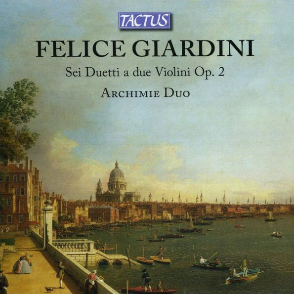 Felice Giardini: Sei Duetti a due Violini Op. 2