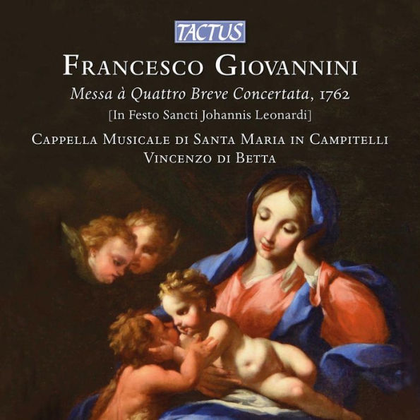 Francesco Giovannini: Messa ¿¿ Quattro Breve Concertata, 1762