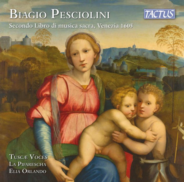 Biagio Pesciolini: Secondo Libro di musica sacra, Venezia 1605
