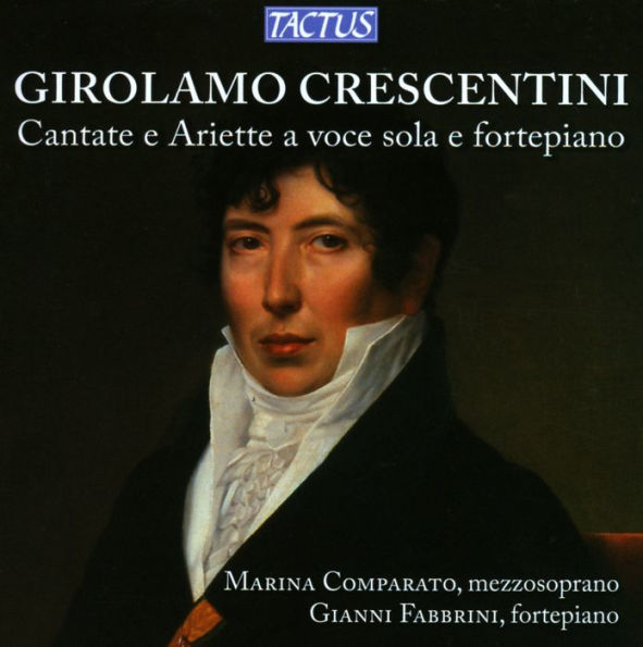 Girolamo Crescentini: Solo Voice Arias