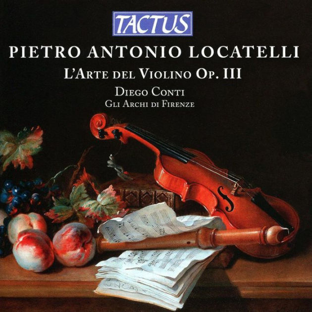 Pietro Antonio Locatelli: L'Arte del Viollino, Op. III by Diego Conti ...