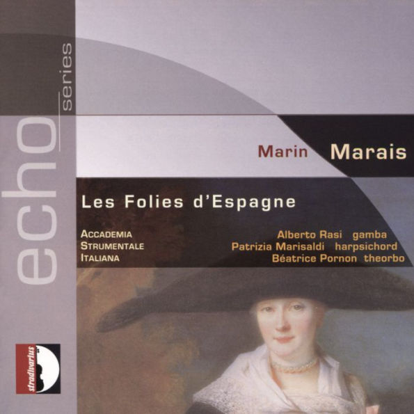 Marin Marais: Les Folies d'Espagne