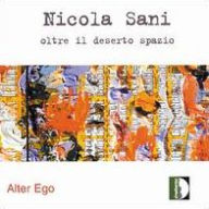 Title: Nicola Sani: Oltre il deserto spazio, Artist: Alter Ego