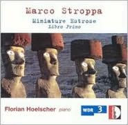 Marco Stroppa: Miniature Estrose (Libro Primo)