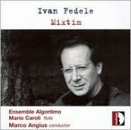 Ivan Fedele: Mixtim