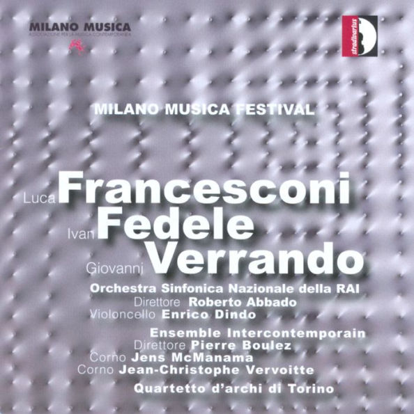 Milano Musica Festival: Francesconi, Fedele, Verrando