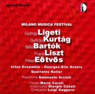 Title: Milano Musica Festival: Ligeti, Kurt?g, Bart?k, Liszt, E?tv?s, Artist: 