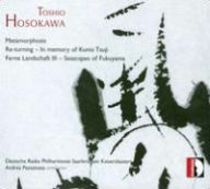 Title: Toshio Hosokawa: Orchestral Works, Artist: Andrea Pestalozza