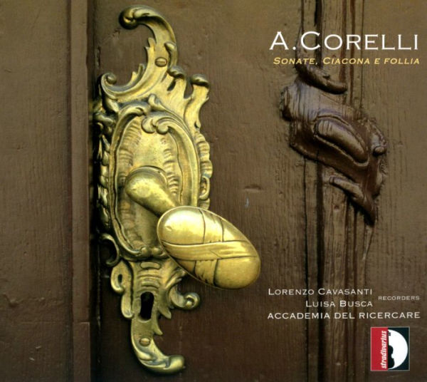 A. Corelli: Sonate, Ciacona e Follia