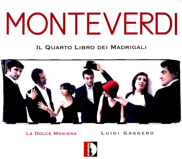 Monteverdi: Il Quatro Libro dei Madrigali