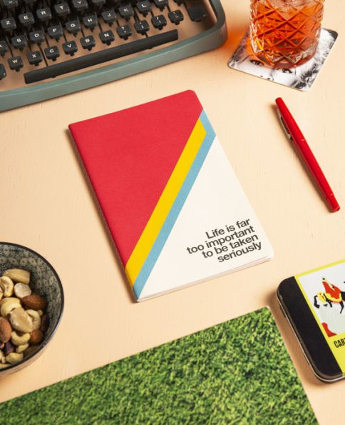 Life Is Far Too Important To Be Taken Seriously Small Notebook
