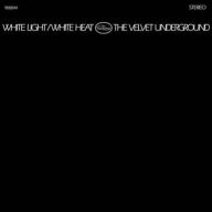 Title: White Light/White Heat, Artist: The Velvet Underground