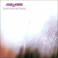 Title: Seventeen Seconds, Artist: The Cure