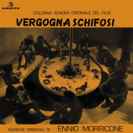 Title: Vergogna Schifosi [Colonna Sonora Originale del Film], Artist: Ennio Morricone