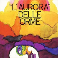 Title: L' Aurora delle Orme, Artist: Le Orme