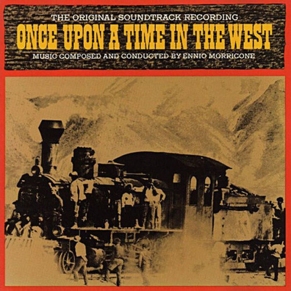 Once upon a Time in the West [Original Motion Picture Soundtrack]
