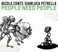 Title: People Need People, Artist: Gianluca Petrella