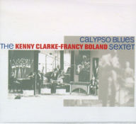 Title: Calypso Blues, Artist: Kenny Clarke