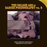 Title: The Golden Age Of Danish Pornography, Vol. 2, Artist: 