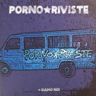 Title: Siamo Noi, Artist: Porno Riviste