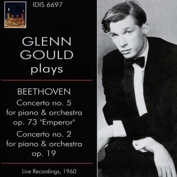 Glenn Gould plays Beethoven: Concerto No. 5, Concerto No. 2