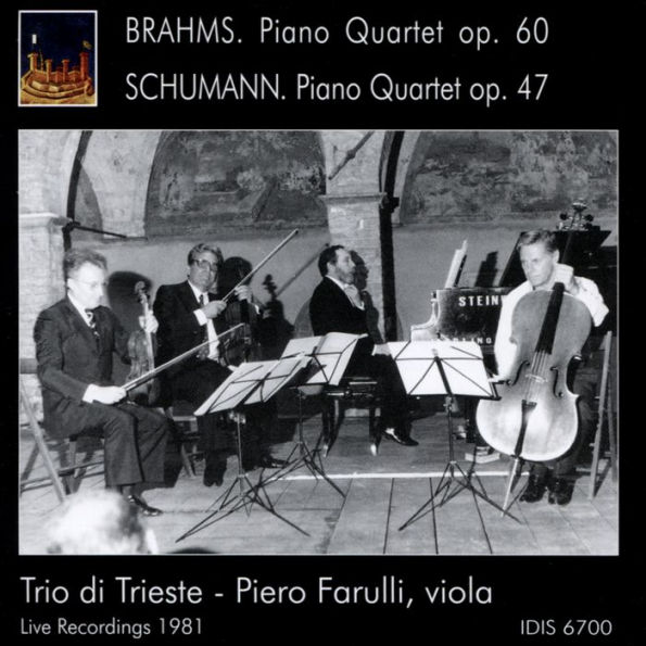 Brahms: Piano Quartet, Op. 60; Schumann: Piano Quartet, Op. 47
