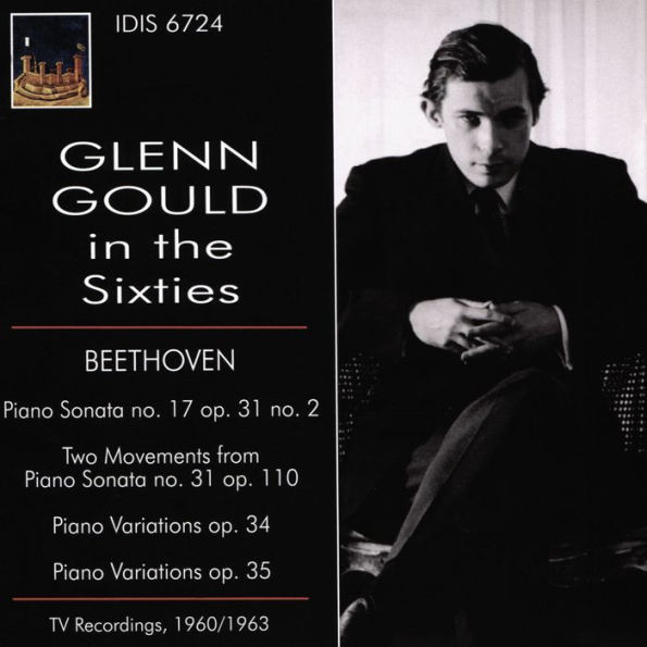 Glenn Gould in the Sixties: Beethoven