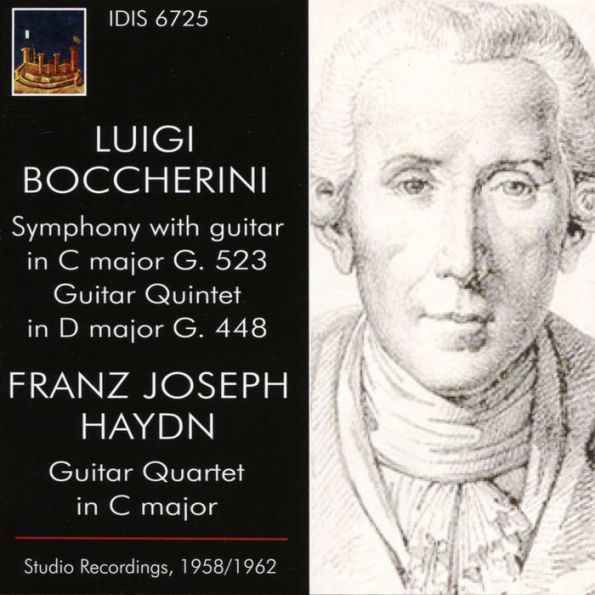 Luigi Boccherini: Symphony with guitar in C major G. 523; Guitar Quintet in D major G. 448; Franz Joseph Haydn: Guitar Quartet in C major