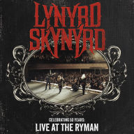 Title: Celebrating 50 Years: Live at the Ryman, Artist: Lynyrd Skynyrd