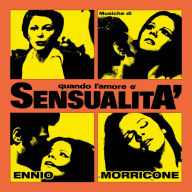 Title: Quando l'Amore è Sensualità [Original Motion Picture Soundtrack], Artist: Ennio Morricone