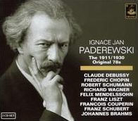 Ignace Jan Paderewski: The 1911 / 1930 Original 78s