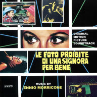 Title: Le Foto Proibite di una Signora per Bene [Original Motion Picture Soundtrack], Artist: Ennio Morricone