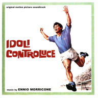 Title: Idoli Controluce / E La Donna Creo' L'uomo [Original Motion Picture Soundtracks], Artist: Ennio Morricone