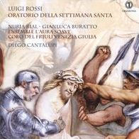 Luigi Rossi: Oratorio della Settimana Santa