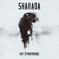Title: My Syndrome, Artist: Sharada
