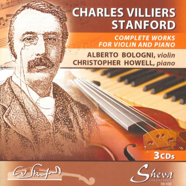 Charles Villiers Stanford: Complete Works for Violin and Piano