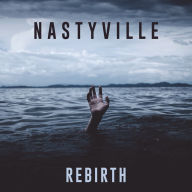 Title: Rebirth, Artist: Nastyville
