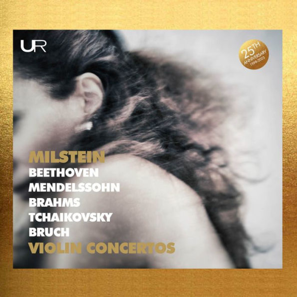 Violin Concertos: Beethoven, Mendelssohn, Brahms, Tchaikovsky, Bruch