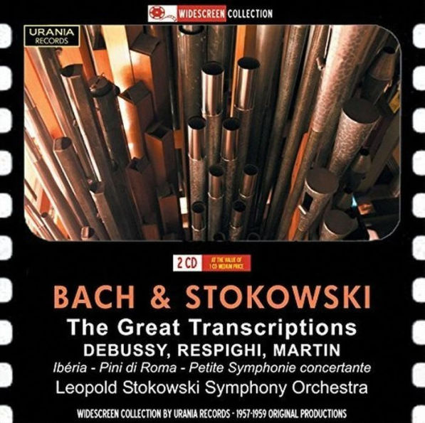 Bach & Stokowski: The Great Transcriptions
