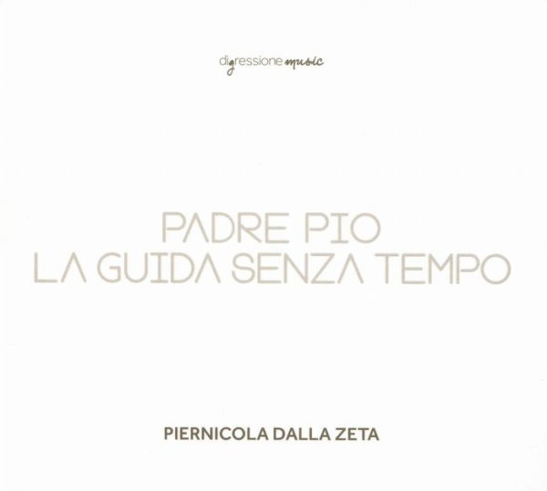 Padre Pio La Guida Senza Tempo