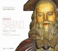 Antonino Sabino: Vespro a 5 voci, con Motetti di Francesco e Giovanni maria Sabino