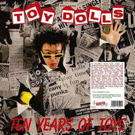 Title: Ten Years of Toys, Artist: Toy Dolls