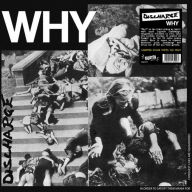 Title: Why?, Artist: Discharge